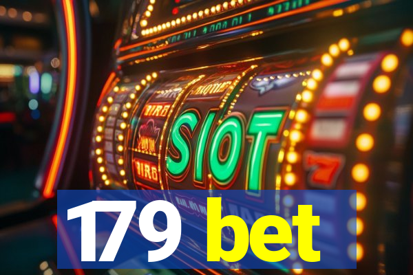 179 bet